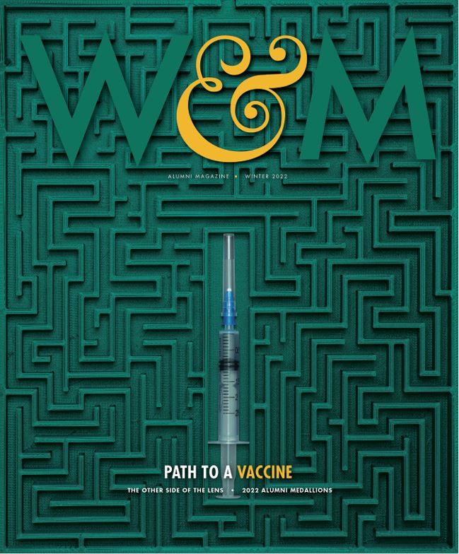 W&M Magazine Winter 2022 Cover: "Path to a Vaccine"
