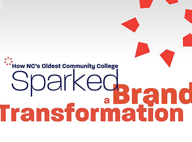 How NC's Oldest Community College Sparked a Brand Transformation