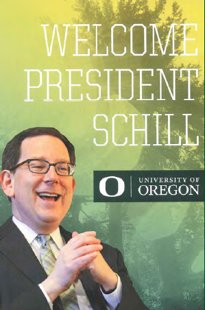 The Introduction of President Michael H. Schill: Year One at the University of Oregon