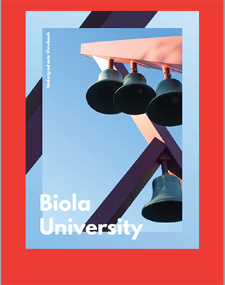 Biola University (California) - Biola University Undergraduate Viewbook