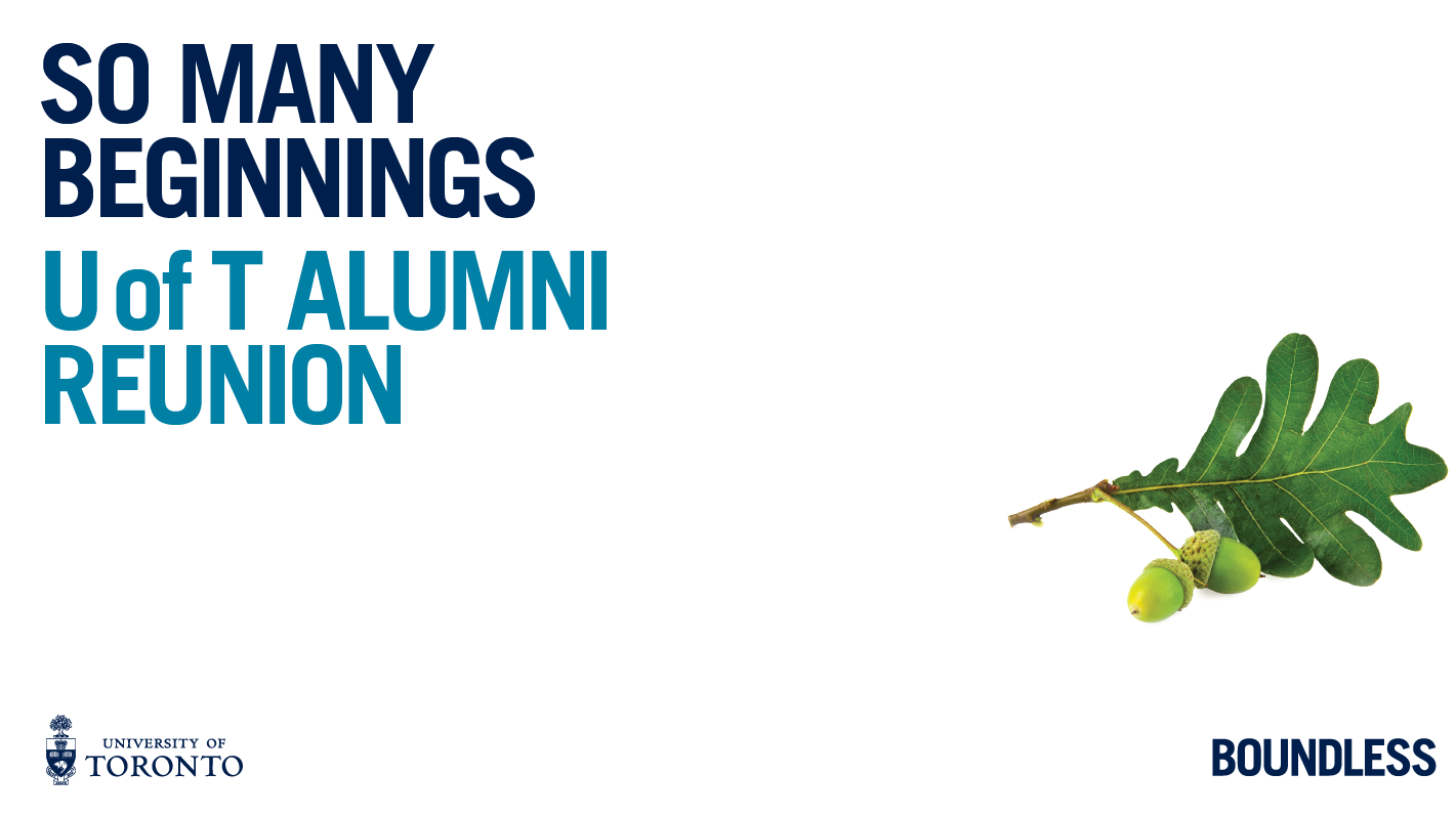 So Many Beginnings: University of Toronto Alumni Reunion