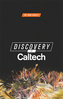Discovery at Caltech