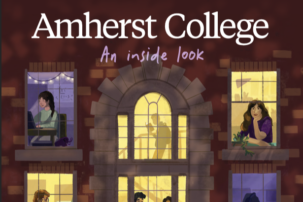 The cover of Amherst's zine reads "Amherst College: An inside look." The illustration is of the outside of a building and students doing various activities like studying, talking, and painting can be seen in the windows.
