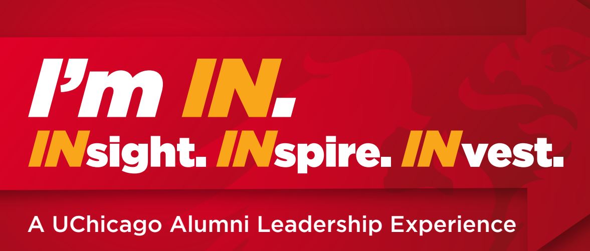 I'm IN: A UChicago Alumni Global Leadership Summit