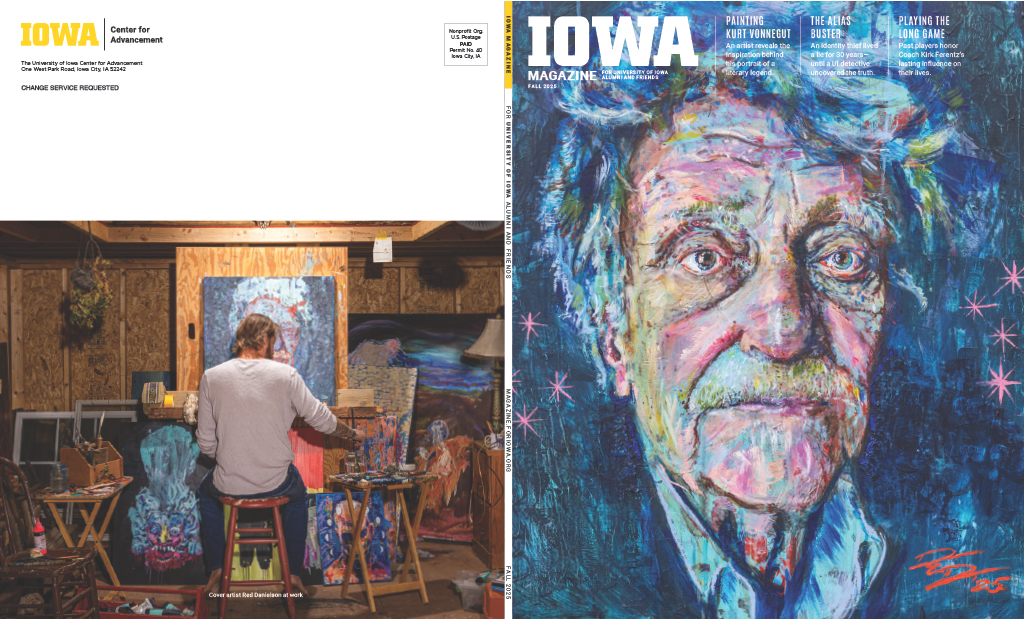 The Fall 2025 cover for Iowa Magazine features a portrait of Kurt Vonnegut on the front cover and a photo of artist Red Danielson painting the portrait on the back cover.