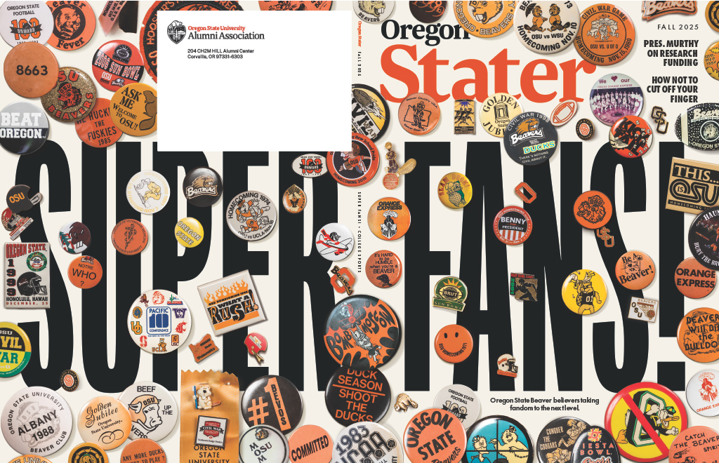 The Fall 2025 cover of the Oregon Stater features the headline "Super Fans!" in big black text. Partially covering the text are numerous photos of different fandom pins of various sizes.