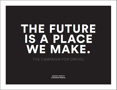The Future Is a Place We Make, The Campaign for Drexel