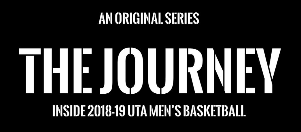 The Journey Trailer: Inside 2018-2019 UTA Men’s Basketball