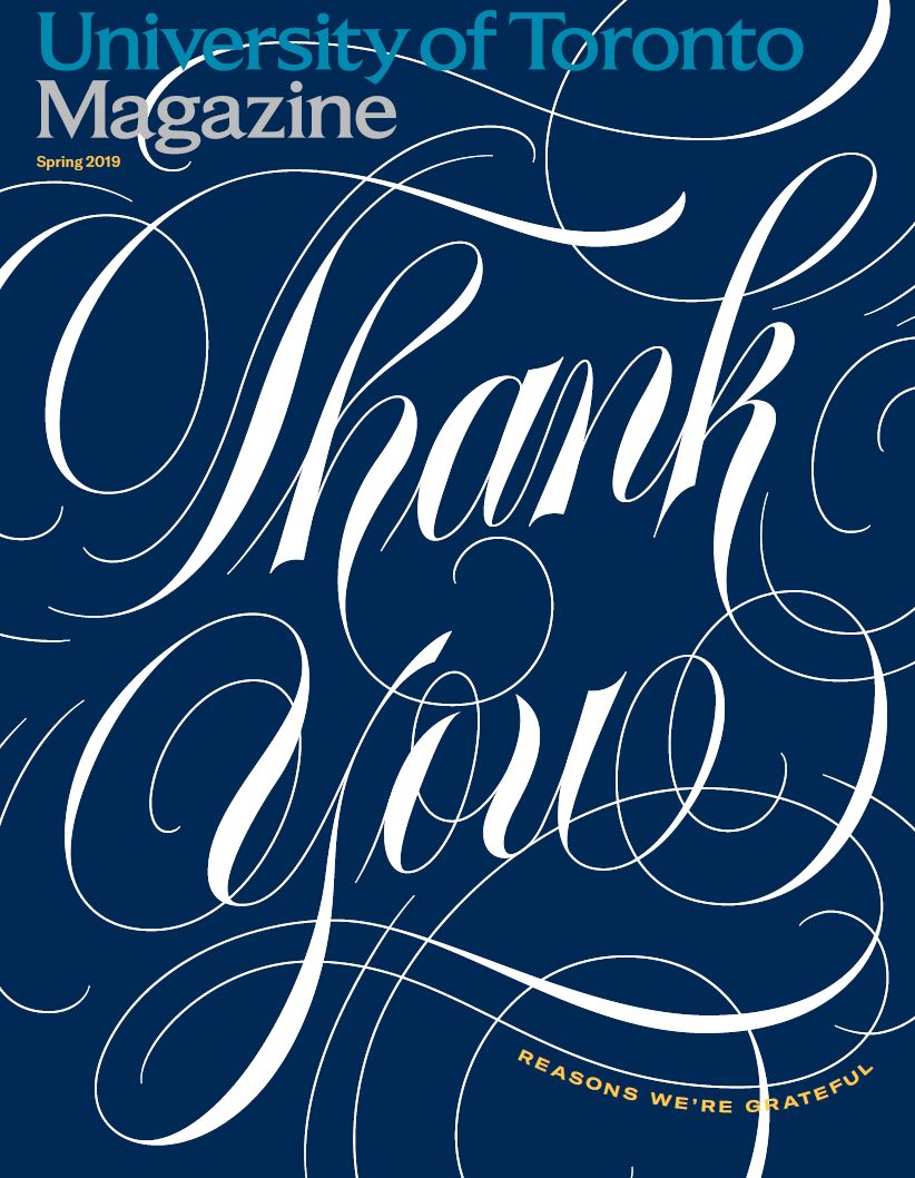 University of Toronto Magazine, Spring 2019