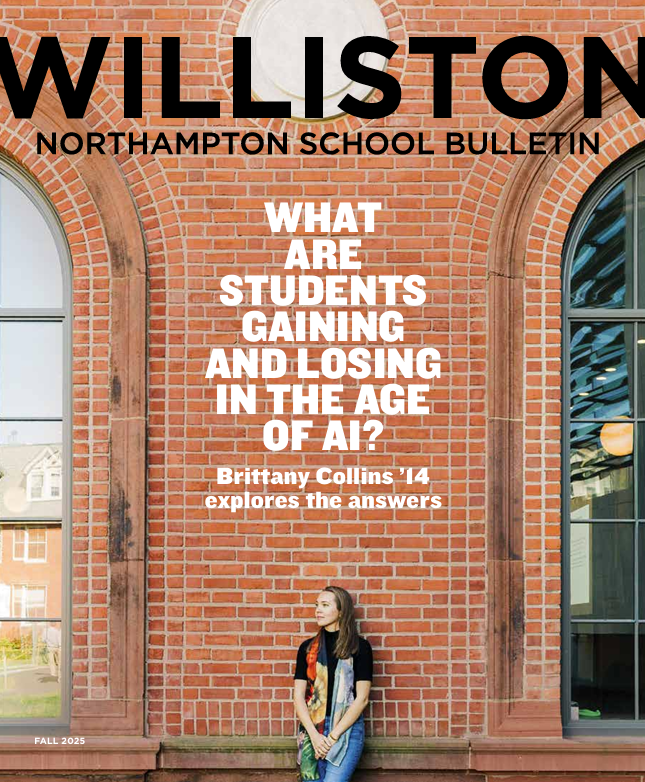 The Fall 2025 cover of the Williston Northampton School Bulletin features a photo of a single person sitting against the brick wall of a campus building with arched windows.