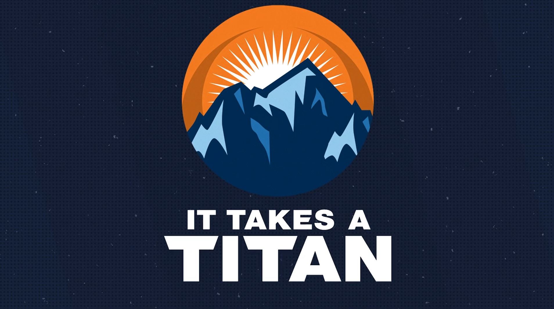 It Takes a Titan Like You