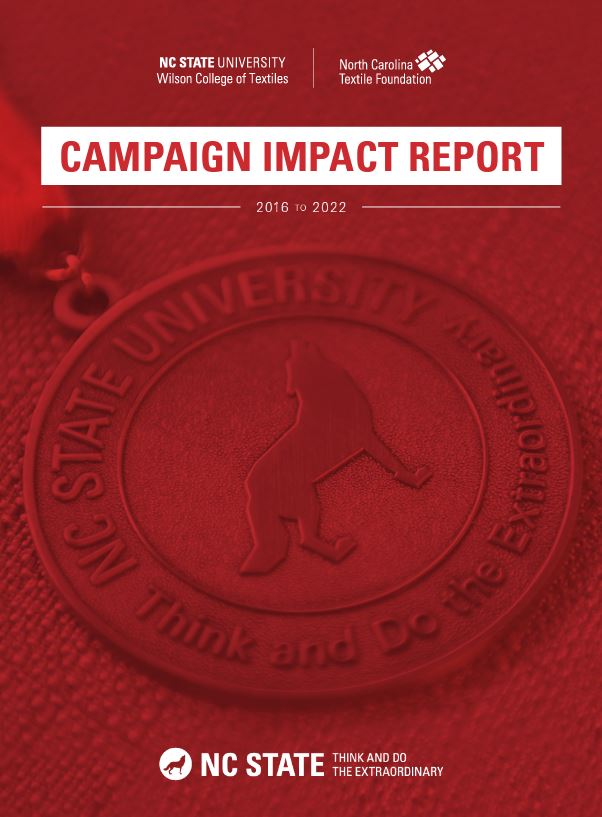 Campaign Impact Report: Wilson College of Textiles at NC State