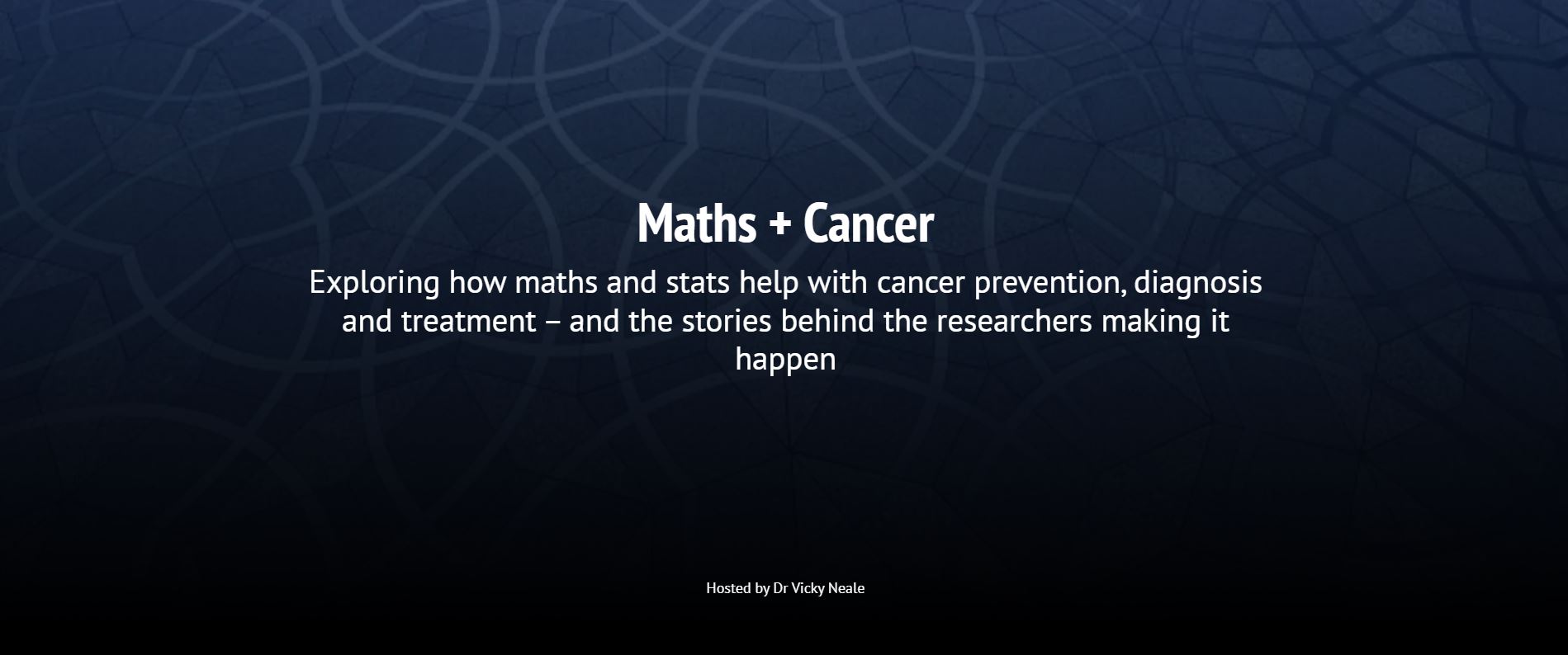 University of Oxford: "Maths + Cancer" Podcast