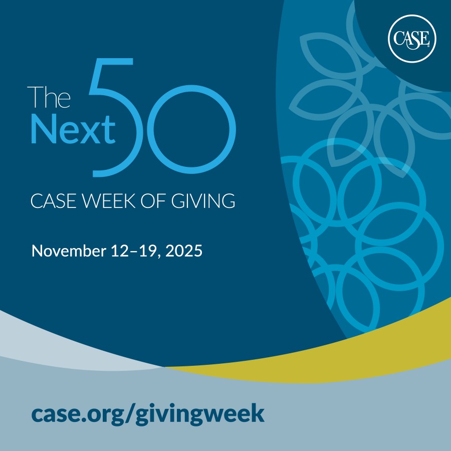 The Next 50: CASE Week of Giving social media graphic