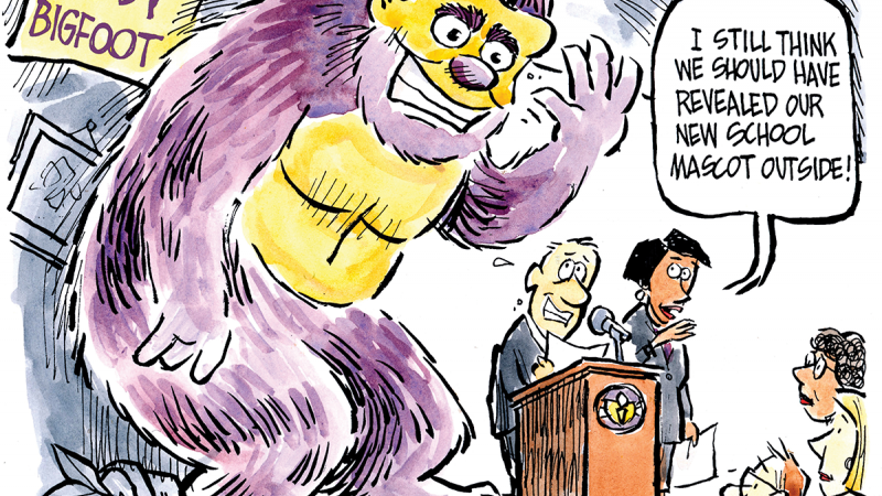 Cartoon: Buddy Bigfoot. Woman "I still think we shold have revealed our new school mascot outside!"