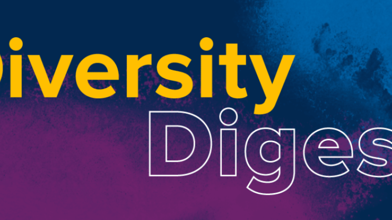 UC Davis Affinity Network Diversity Digest