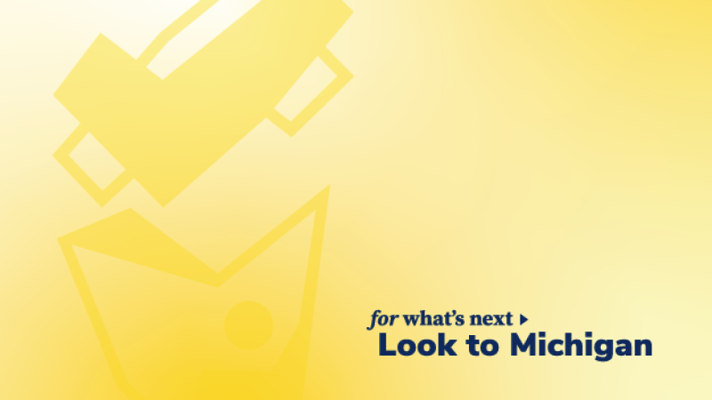 The cover of U-M's case statement is yellow in color and reads "for what's next, Look to Michigan."