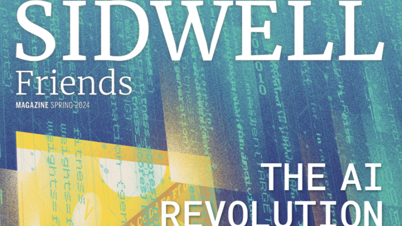 The Sidwell Friends Magazine Spring 2024 masthead above a blue- and green- colored illustration of transparent, overlapping lines of code and the headline, "The AI Revolution."