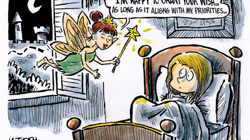 Fairy to child: "I'm happy to grant your wish...as long as it aligns with my priorities..."