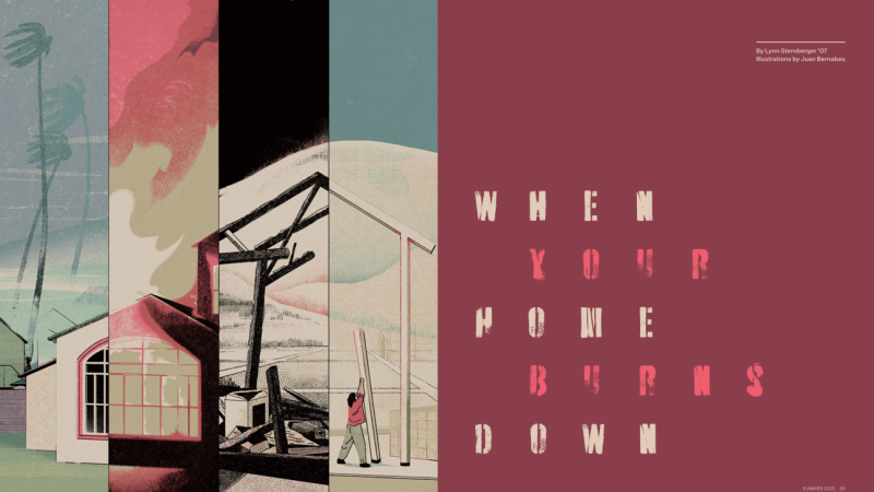 The opening spread for "When Your Home Burns Down" features an illustration divided into four columns. The first shows a house withstanding a storm, the second the house on fire, the third a burned down home, and the fourth a person rebuilding a home.