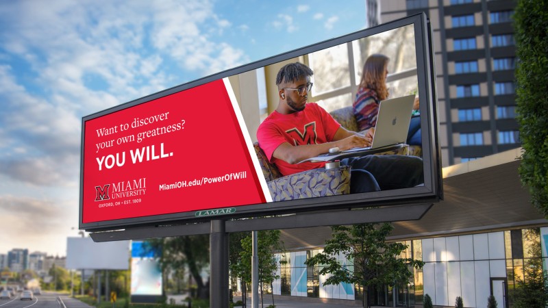 Miami University—Power of Will Brand Campaign